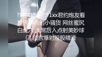 自录无水印【取精少妇】P3 风骚巨奶熟妇黑丝骑乘后入母狗调教5月17-6月2【25V】 (9)