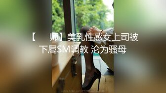 抖音风露脸反差婊  裸舞卡点自慰反差合集【1000 v】 (1491)