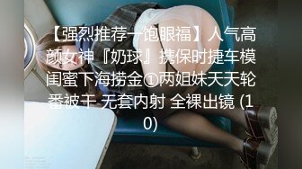 AI脱衣裸舞热舞~福利姬~网红~韩国BJ女主播~绿播秒变黄播【629V】 (34)