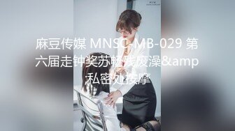 STP15592 【首发推荐】国产AV佳作-C位女友做爱考验 再累都要高潮SexOK