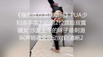 冒死潜入女生宿舍爬墙偷窥漂亮女生洗澡洗BB