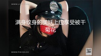 身材丰满的老骚妇...没想到水那么多，完美露脸气质少妇，啪啪