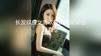 婚纱店操萝莉音小妹,休学大学生眼镜妹返场