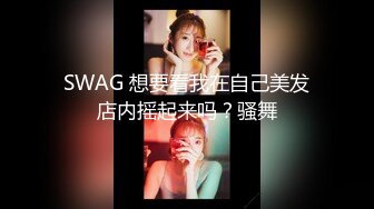 【新片速遞】约婊妹课外辅导酒店激情啪啪，全程露脸各种爆草抽插，从床上玩到床下浪荡呻吟，旁边还有好姐妹揉奶撩骚刺激[576MB/MP4/01:11:36]