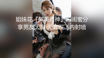 淫荡饥渴丰满熟女人妻，露脸啪啪，传教士做爱