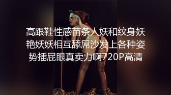 逗逼小伙分手后憋得慌家中语撩勾搭家政大姐没想到姐姐脾气暴躁很豪横最后只好霸王硬上弓用J8征服她还内射对白笑死人了