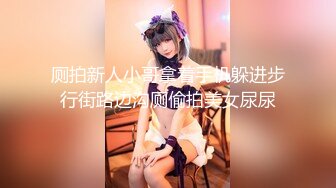 【新片速遞】超级胸膜❤️【困困酱】十个眼镜九个骚~瓣B特写~妹子骚穴好痒~想被爸爸征服❤️快点来操死她~射进B洞里！[247M/MP4/25:01]