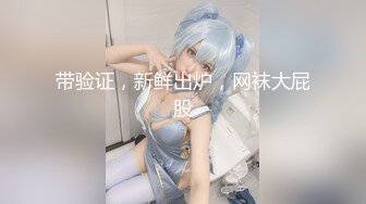 《极品瑜伽嫂子》大哥不在家嫂子又来找我了这次一通猛操再加上给嫂子准备的高潮水和震动棒直接让嫂子喊“爸爸”了 (2)