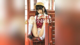 [MP4/1.1G][MP4/1.1G]【AI高清】文轩探花约操坦克妹子上演搞笑大秀激情啪啪