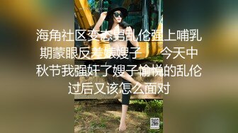 推特新人极品长腿苗条烧婊子【橙子橙子】VIP福利私拍，扩肛道具疯狂紫薇高潮喷水，特写镜头视觉盛宴 (1)