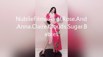 NubileFilms.Andi.Rose.And.Anna.Claire.Clouds.Sugar.Babies