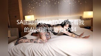 STP26360 葵心传媒 KH-001 正宫与小三的激斗2??两女神激情69-孟若羽