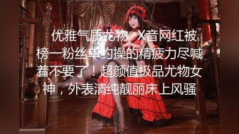 【新片速遞】 極品健身房私教女教練,30多歲了保養的很好,皮膚緊致,不比少女好玩[568M/MP4/01:08:45]