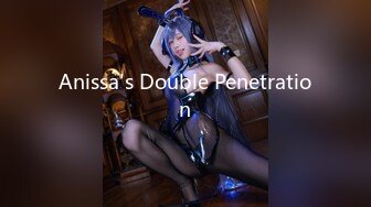 Anissa's Double Penetration